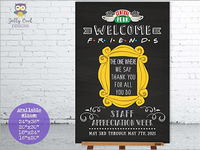 Friends-theme teacher appreciation event - welcome sign